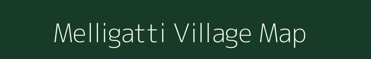 Melligatti village map in Karnataka