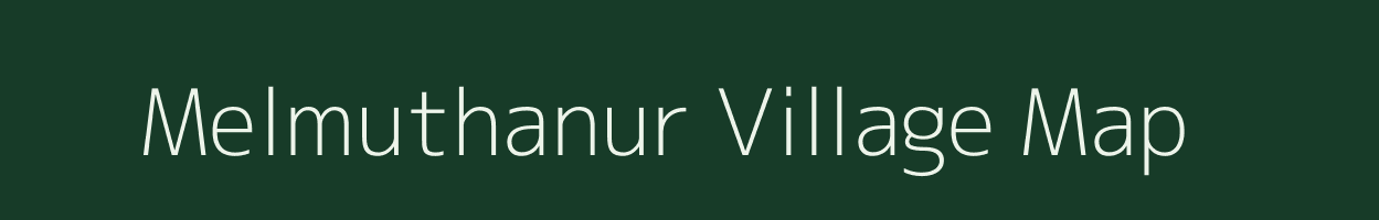 Melmuthanur village map in Tamil Nadu