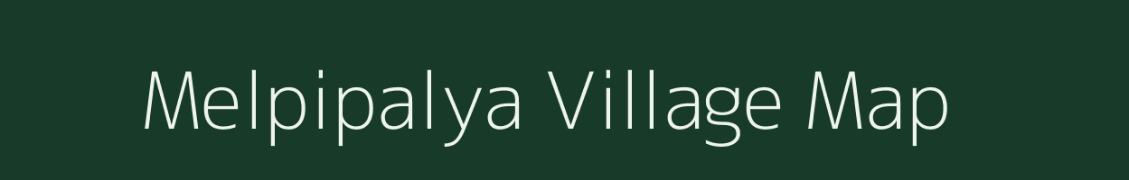 Melpipalya village map in Madhya Pradesh