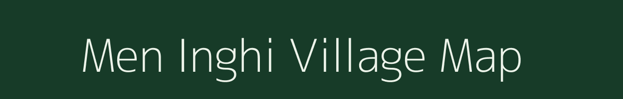 Men Inghi village map in Assam