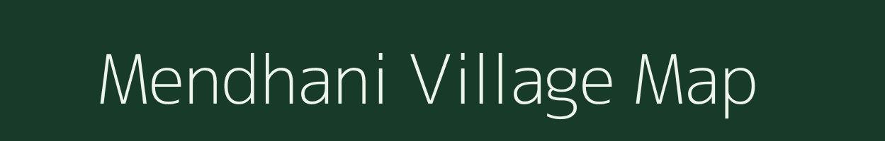 Mendhani village map in Maharashtra