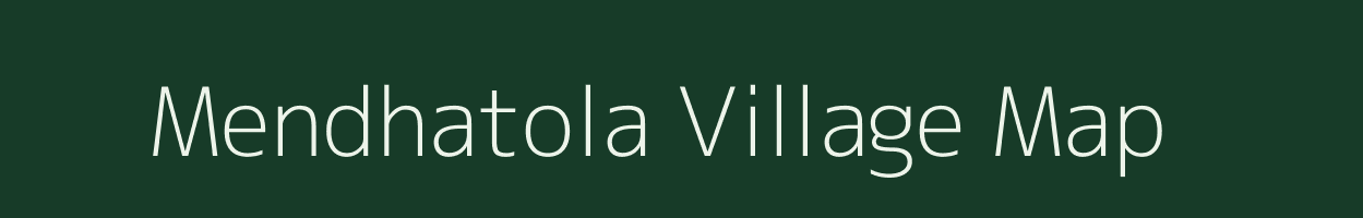 Mendhatola village map in Maharashtra