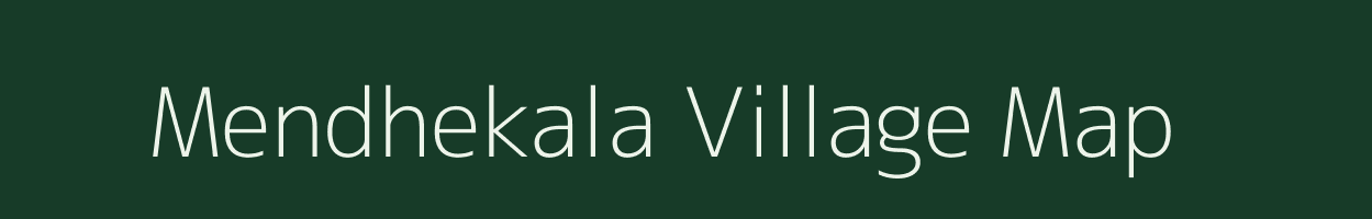 Mendhekala village map in Maharashtra