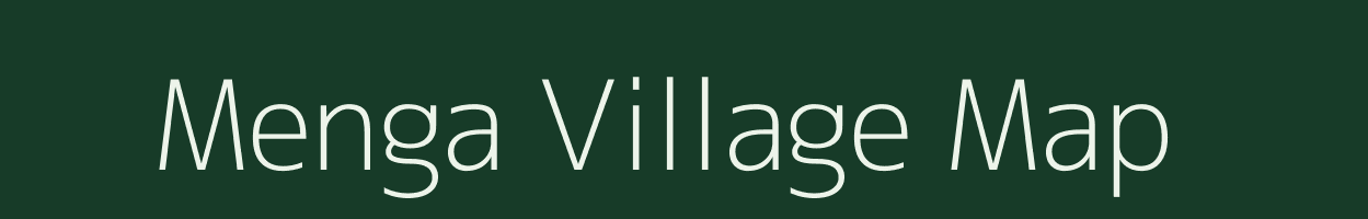 Menga village map in Arunachal Pradesh