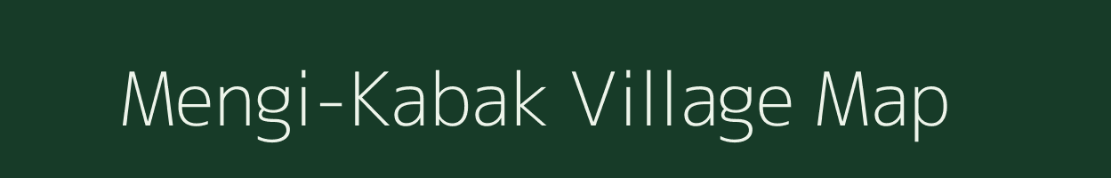 Mengi-Kabak village map in Arunachal Pradesh