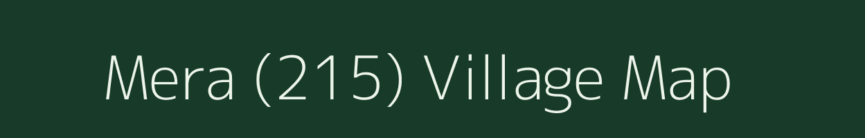 Mera (215) village map in Himachal Pradesh