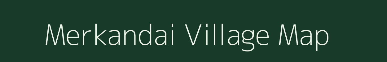 Merkandai village map in Tamil Nadu