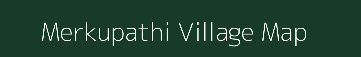 Merkupathi village map in Tamil Nadu