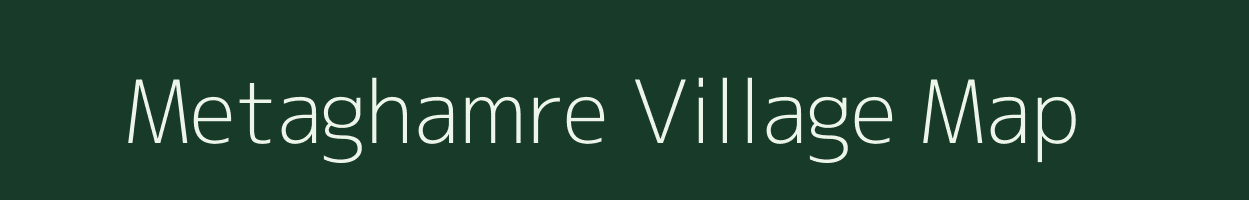 Metaghamre village map in Chhattisgarh