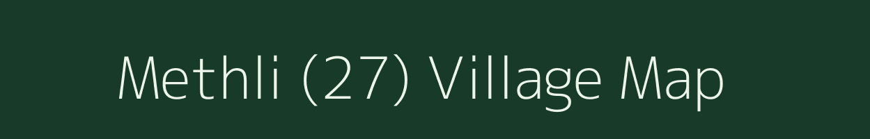 Methli (27) village map in Himachal Pradesh