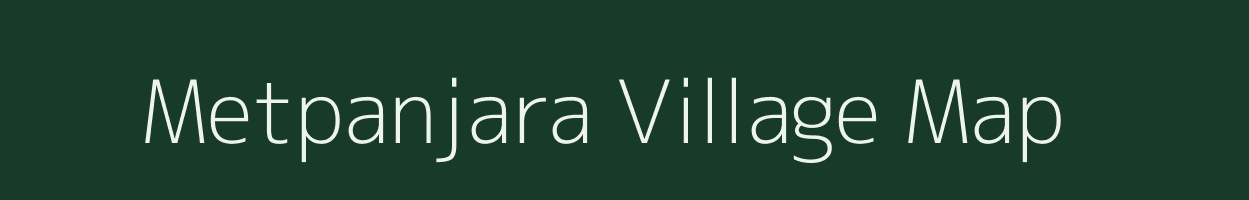 Metpanjara village map in Maharashtra