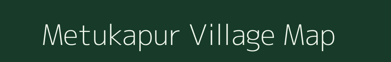 Metukapur village map in Uttar Pradesh