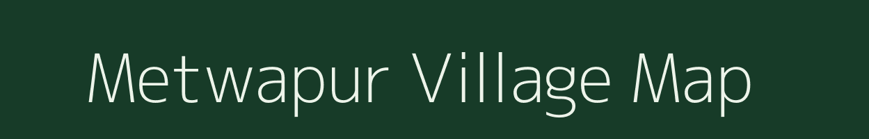 Metwapur village map in Uttar Pradesh