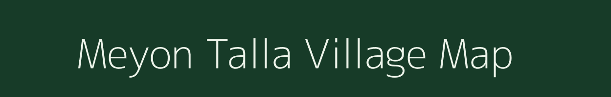 Meyon Talla village map in Uttarakhand