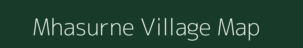 Mhasurne village map in Maharashtra