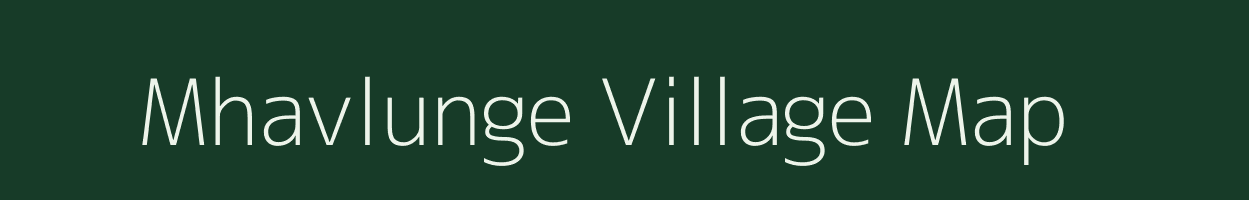 Mhavlunge village map in Maharashtra