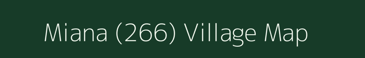 Miana (266) village map in Himachal Pradesh