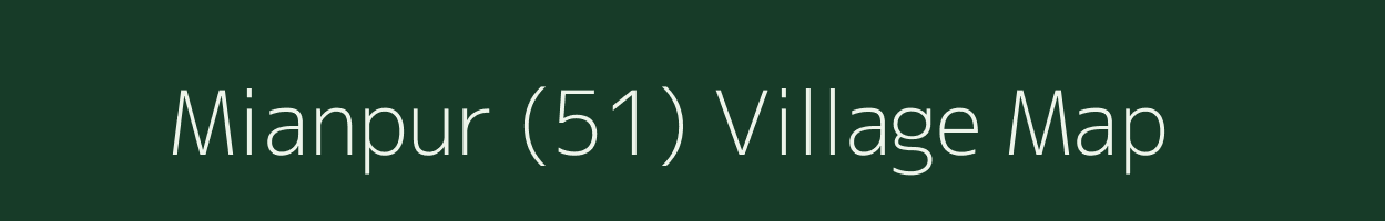 Mianpur (51) village map in Haryana