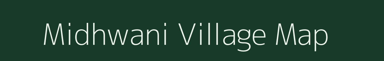 Midhwani village map in Madhya Pradesh