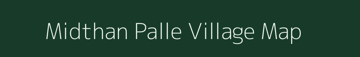 Midthan Palle village map in Andhra Pradesh