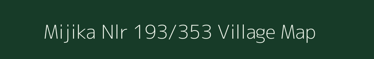 Mijika Nlr 193/353 village map in Assam