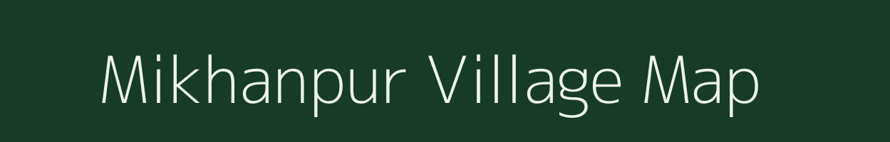 Mikhanpur village map in Uttar Pradesh