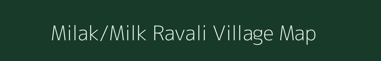 Milak/Milk Ravali village map in Uttar Pradesh
