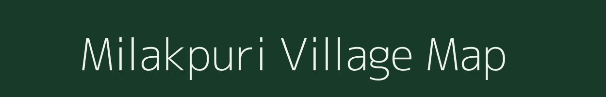 Milakpuri village map in Rajasthan