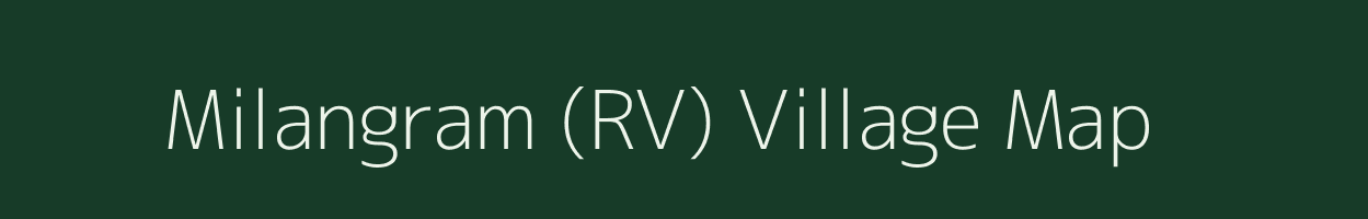 Milangram (RV) village map in Andaman & Nicobar Islands