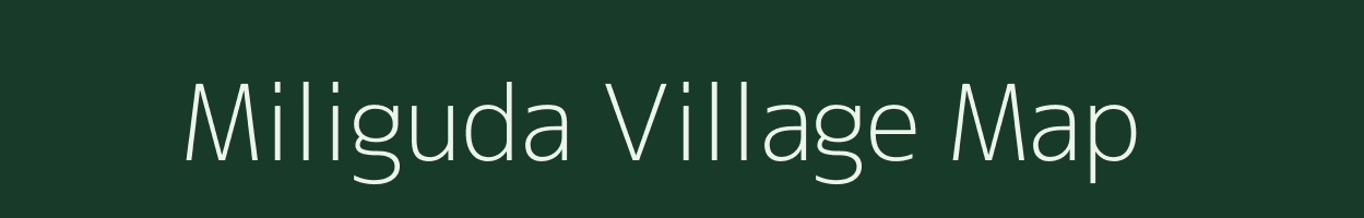 Miliguda village map in Odisha