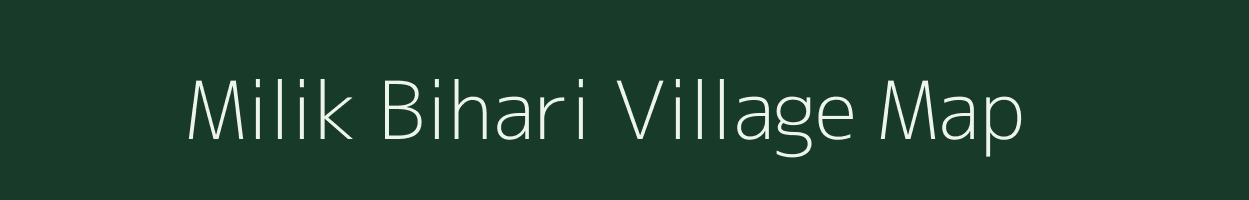 Milik Bihari village map in Jharkhand