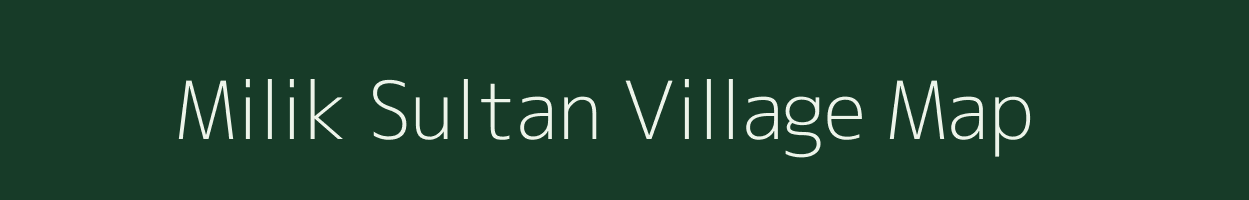 Milik Sultan village map in Uttar Pradesh