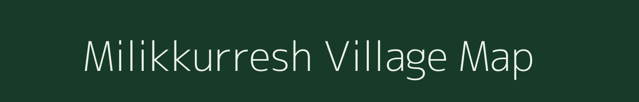 Milikkurresh village map in Uttar Pradesh