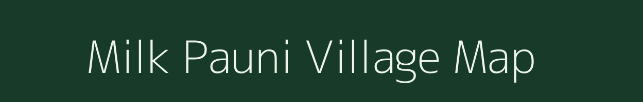 Milk Pauni village map in Bihar