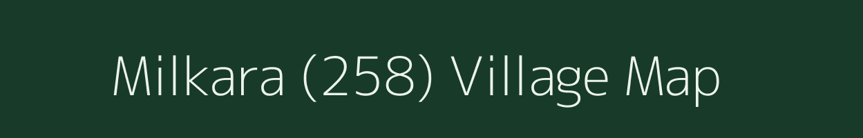 Milkara (258) village map in Haryana