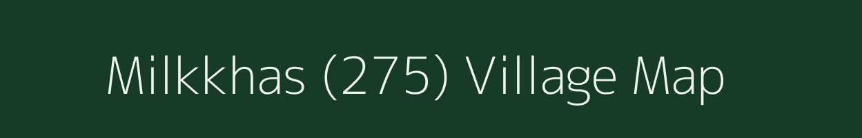 Milkkhas (275) village map in Haryana