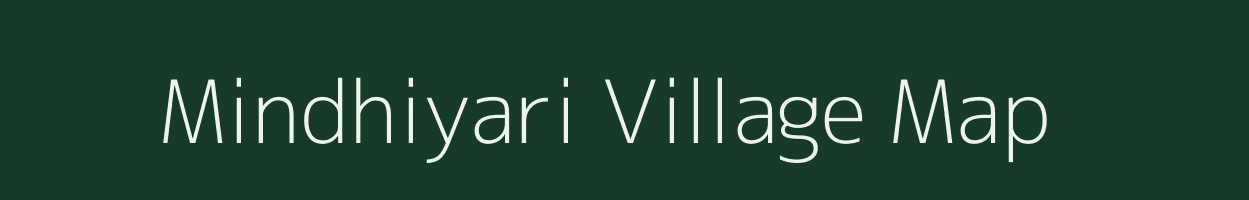 Mindhiyari village map in Gujarat