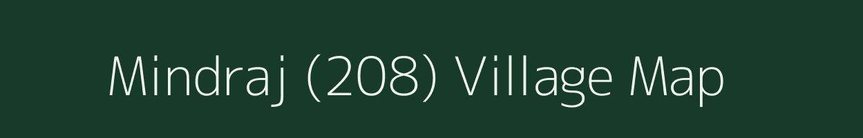 Mindraj (208) village map in Himachal Pradesh