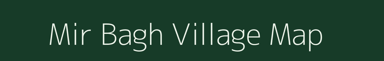 Mir Bagh village map in Jammu & Kashmir