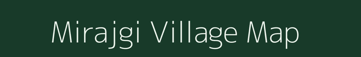 Mirajgi village map in Maharashtra