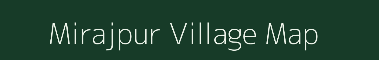 Mirajpur village map in Bihar