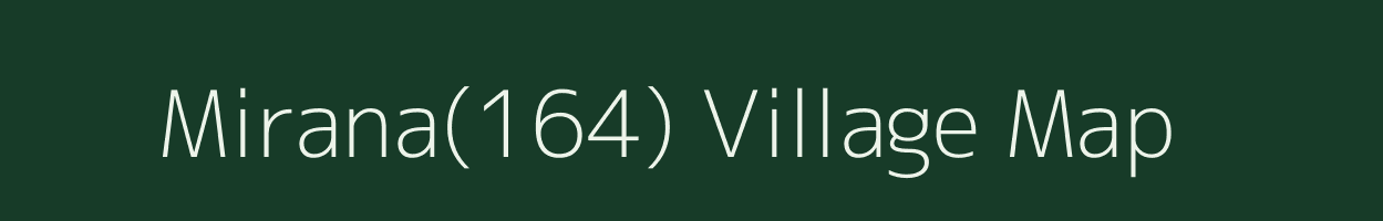 Mirana(164) village map in Haryana