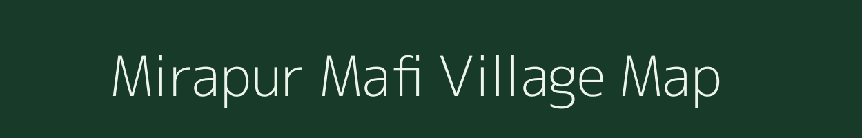 Mirapur Mafi village map in Uttar Pradesh