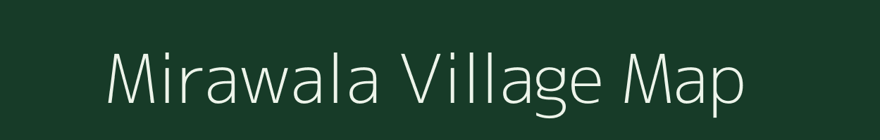 Mirawala village map in Uttar Pradesh