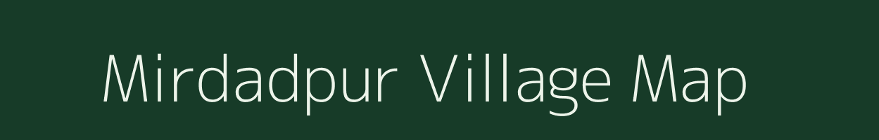 Mirdadpur village map in Bihar