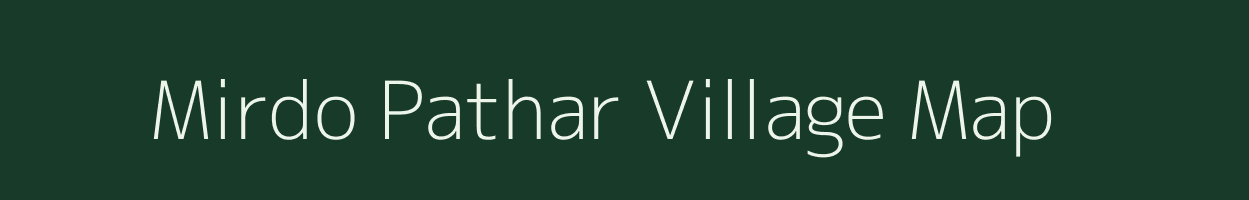 Mirdo Pathar village map in Assam