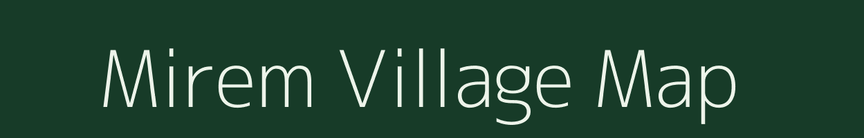 Mirem village map in Arunachal Pradesh