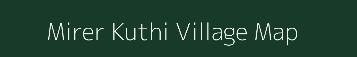 Mirer Kuthi village map in West Bengal