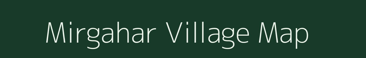 Mirgahar village map in West Bengal