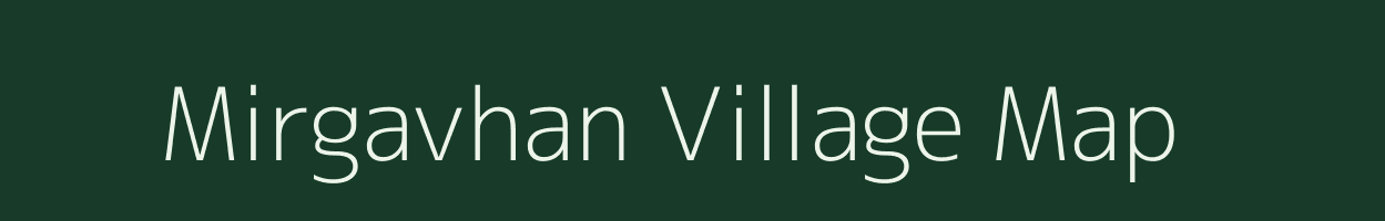 Mirgavhan village map in Maharashtra